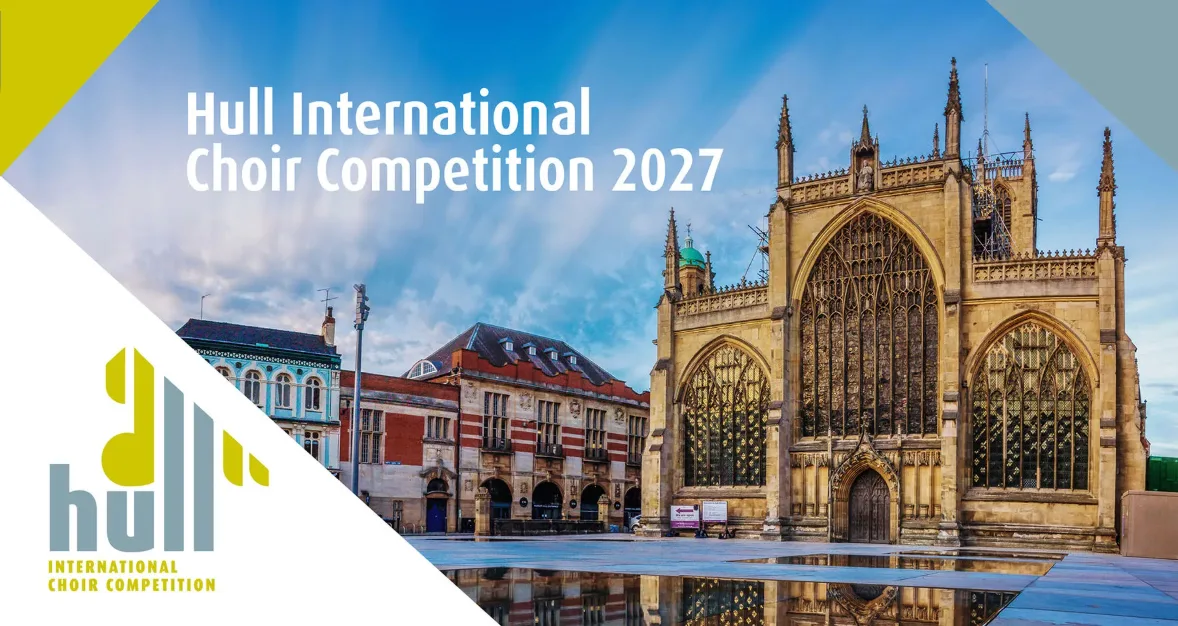 Poster Hull International Choir Competition 2027
